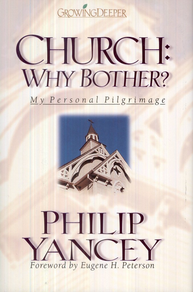 Church, Why Bother?: My Personal Pilgrimage (Spiritual Directions) Religion & Esotericism