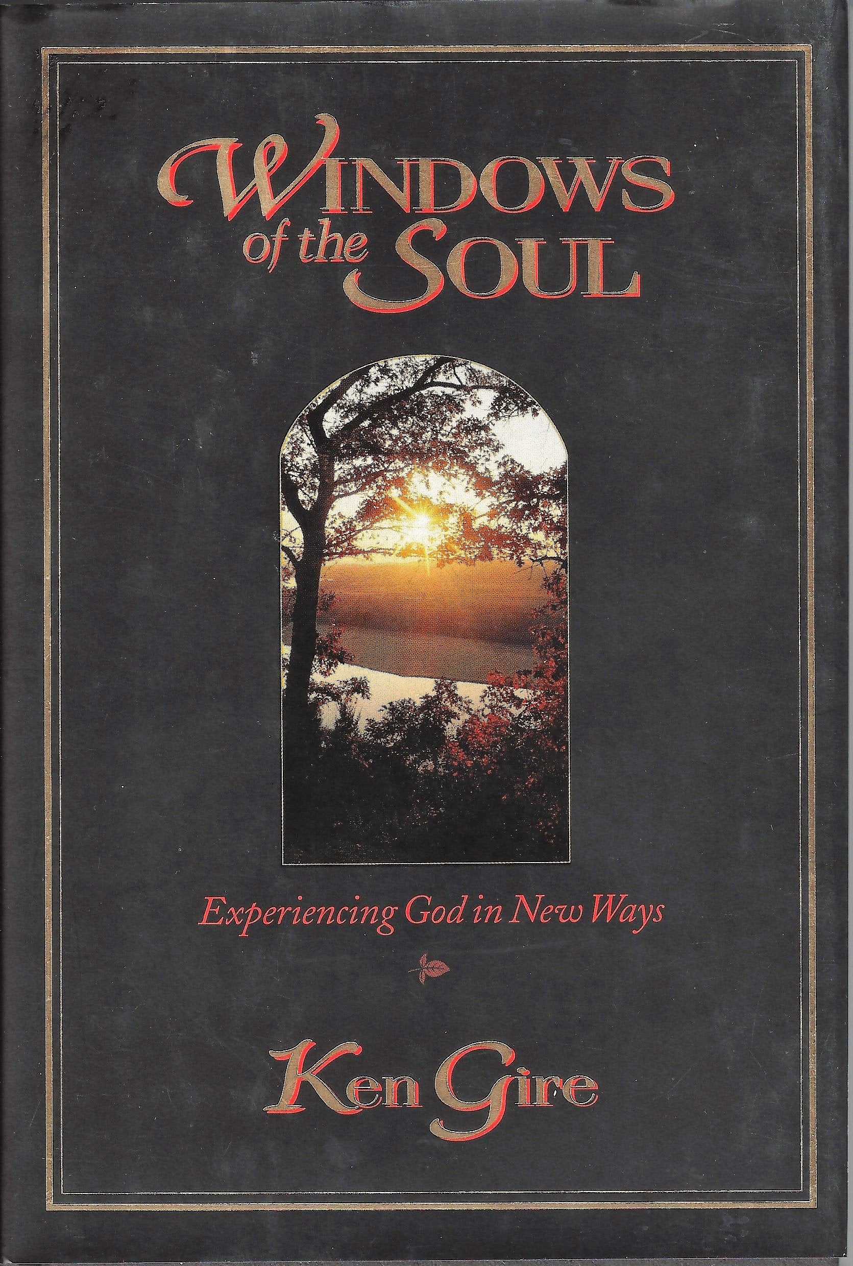 Windows of the Soul: Experiencing God in New Ways Religion & Esotericism