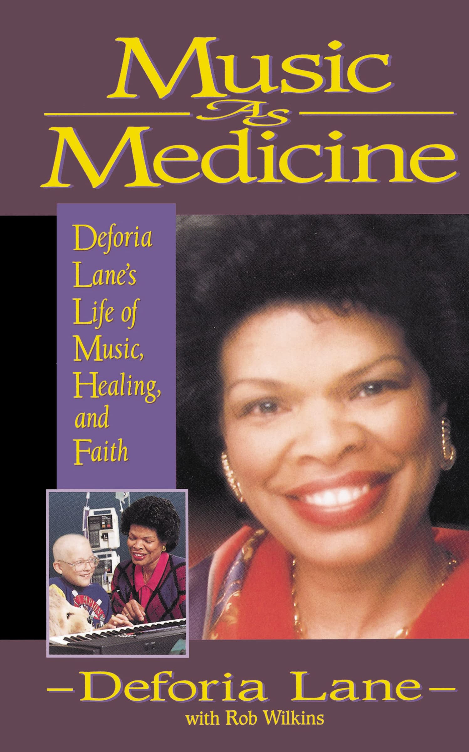 Music as Medicine: Deforia Lane's Life of Music, Healing, and Faith Medicine