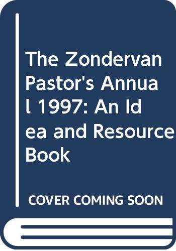 The Zondervan Pastor's Annual 1997: An Idea and Resource Book Religion & Esotericism