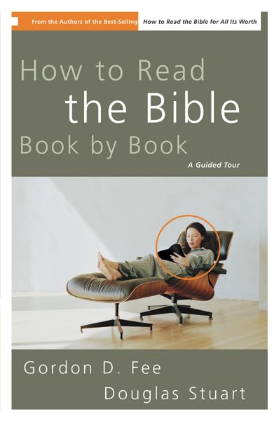 How to Read the Bible Book by Book: A Guided Tour Religion & Esotericism