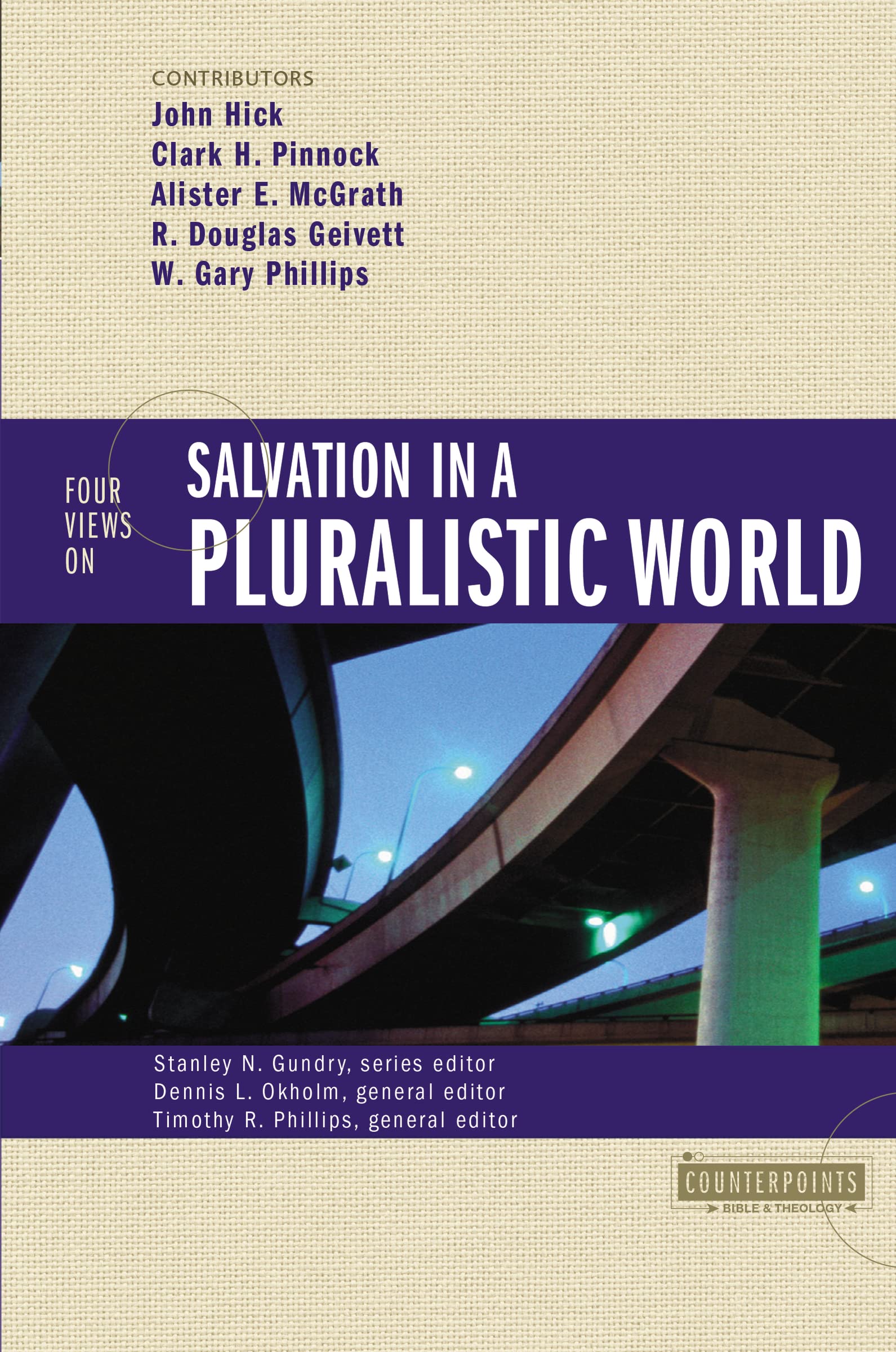 The Four Views on Salvation in a Pluralistic World (Revised) (Revised) Religion & Esotericism