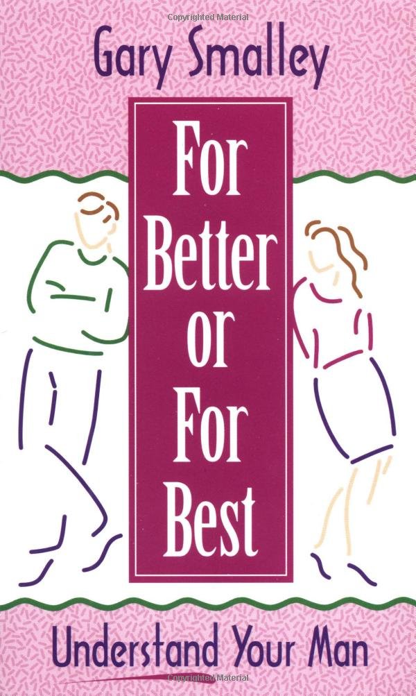For Better or for Best: Understanding Your Husband book