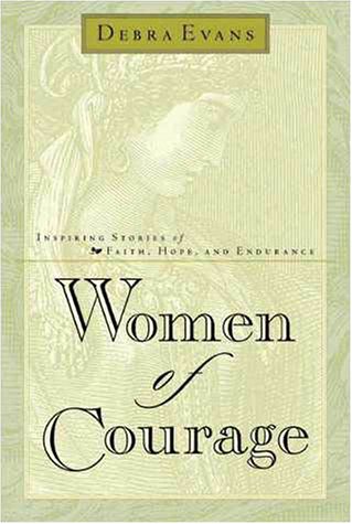 Women of Courage: Inspiring Stories of Faith, Hope, and Endurance Social Sciences