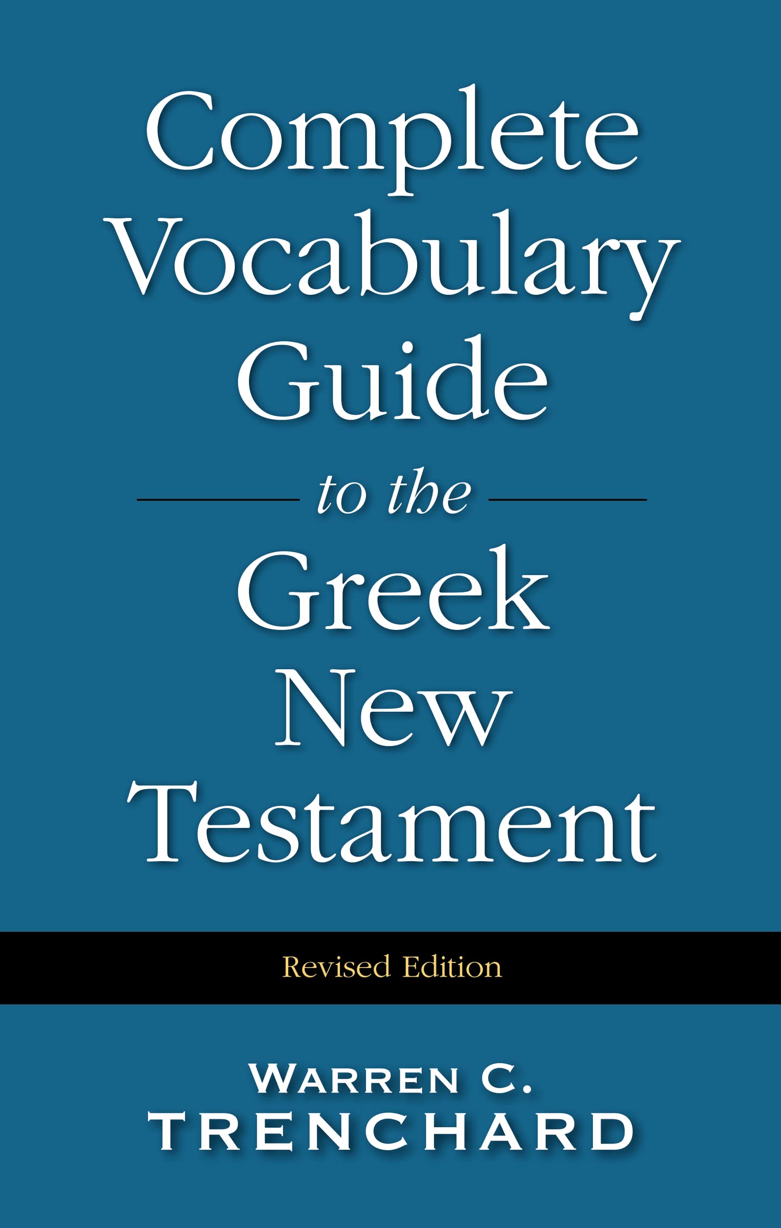 Complete Vocabulary Guide to the Greek New Testament Foreign Languages ​​& Dictionaries