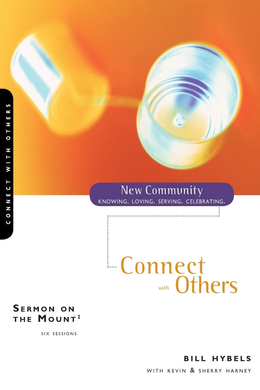Connect With Others: Sermon on the Mount (New Community) Philosophy