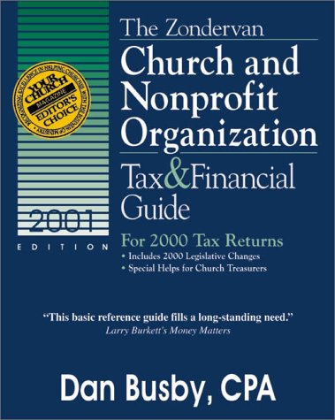 The Zondervan Church and Nonprofit Organization: Tax & Financial Guide 2001 Books