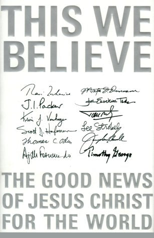 This We Believe: The Good News of Jesus Christ for the World Religion & Esotericism