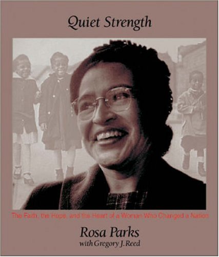 Quiet Strength: The Faith, the Hope, and the Heart of a Woman Who Changed a Nation Religion & Esotericism