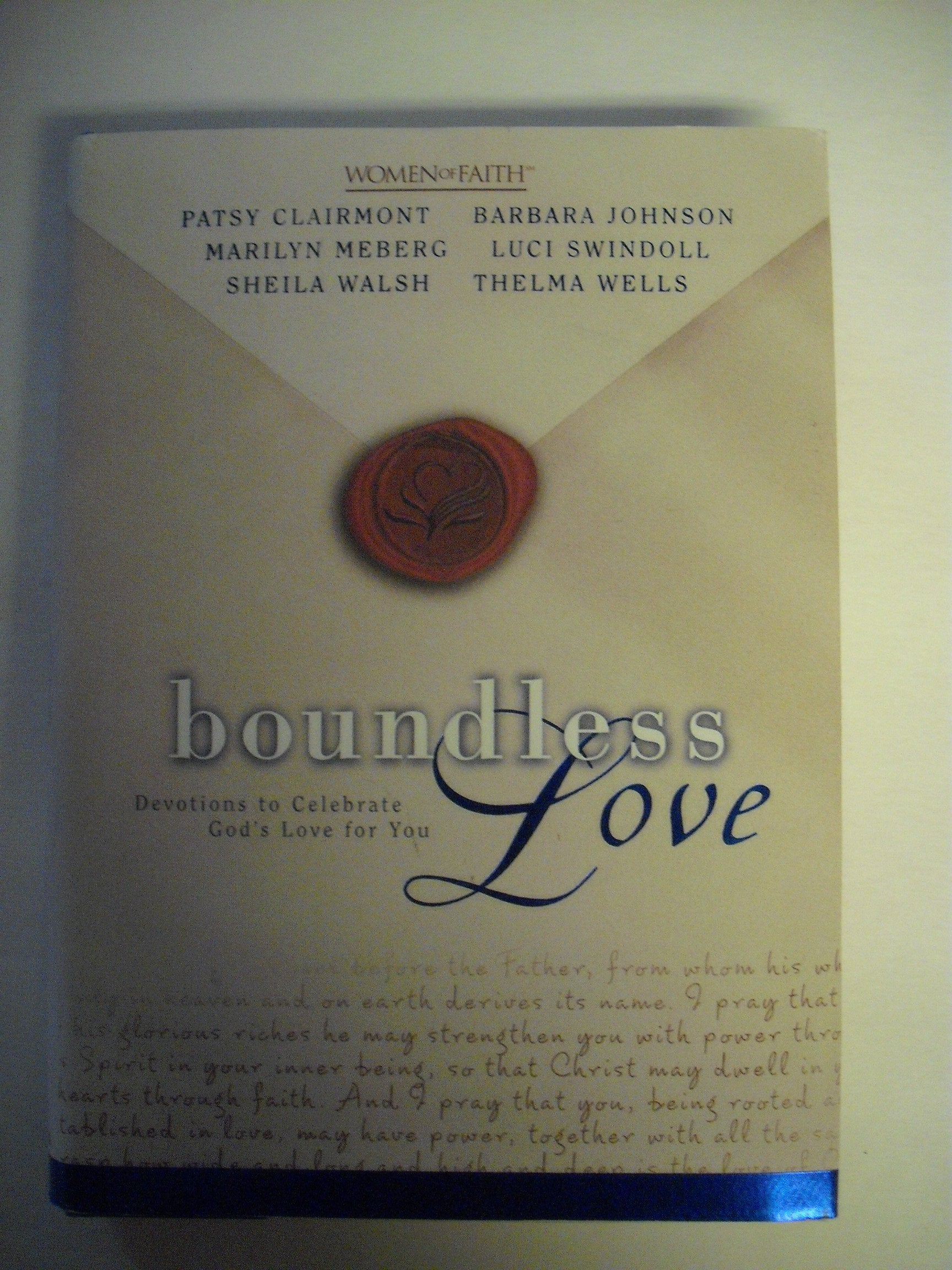 Boundless Love: Devotions to Celebrate God's Love for You (Women of Faith) Religion & Esotericism