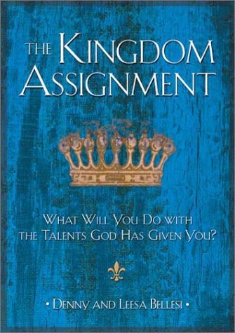The Kingdom Assignment: What Will You Do With the Talents God Has Given You? Religion & Esotericism