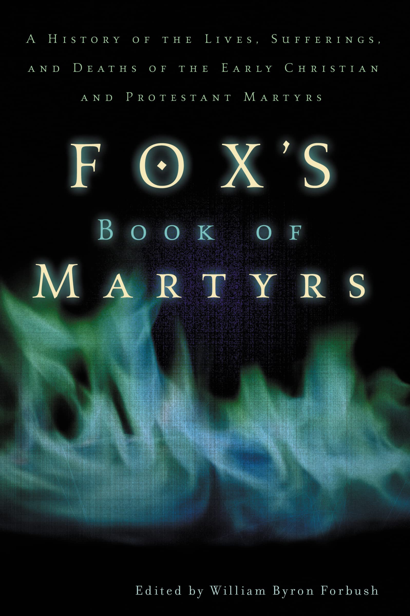 The Fox's Book of Martyrs Politics & Society