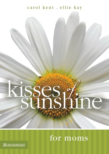 Kisses Of Sunshine For Moms Parents & Children