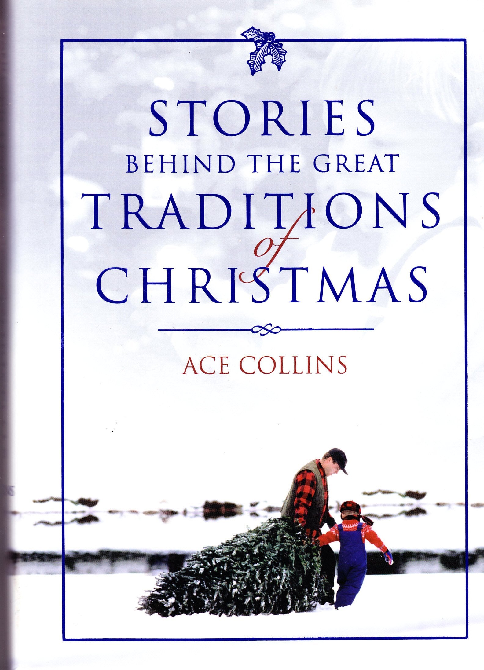 Stories Behind the Great Traditions of Christmas Social Sciences