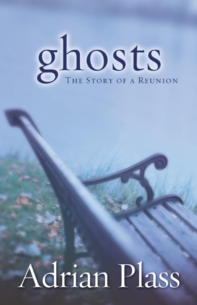 Ghosts: The Story of a Reunion Contemporary literature