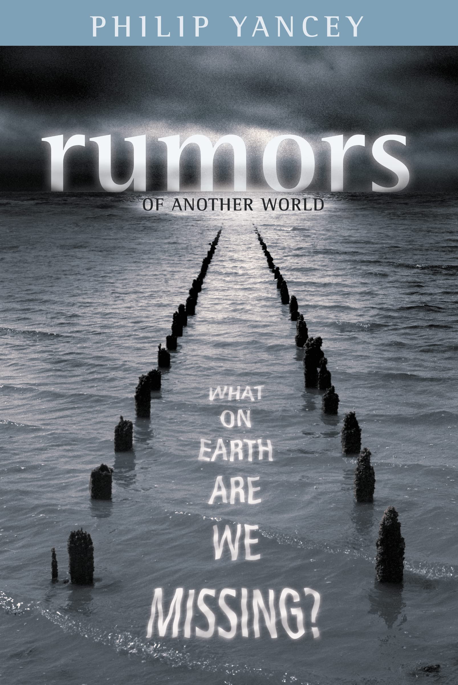Rumors of Another World: What on Earth Are We Missing? Lifestyle