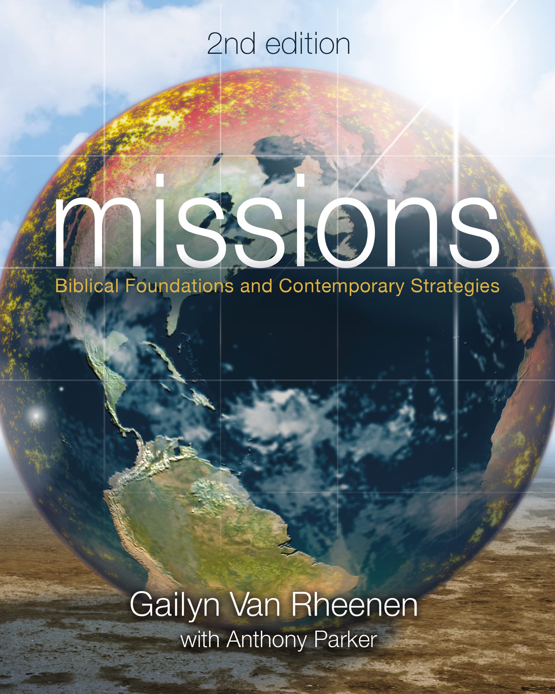 Missions: Biblical Foundations and Contemporary Strategies Social Sciences