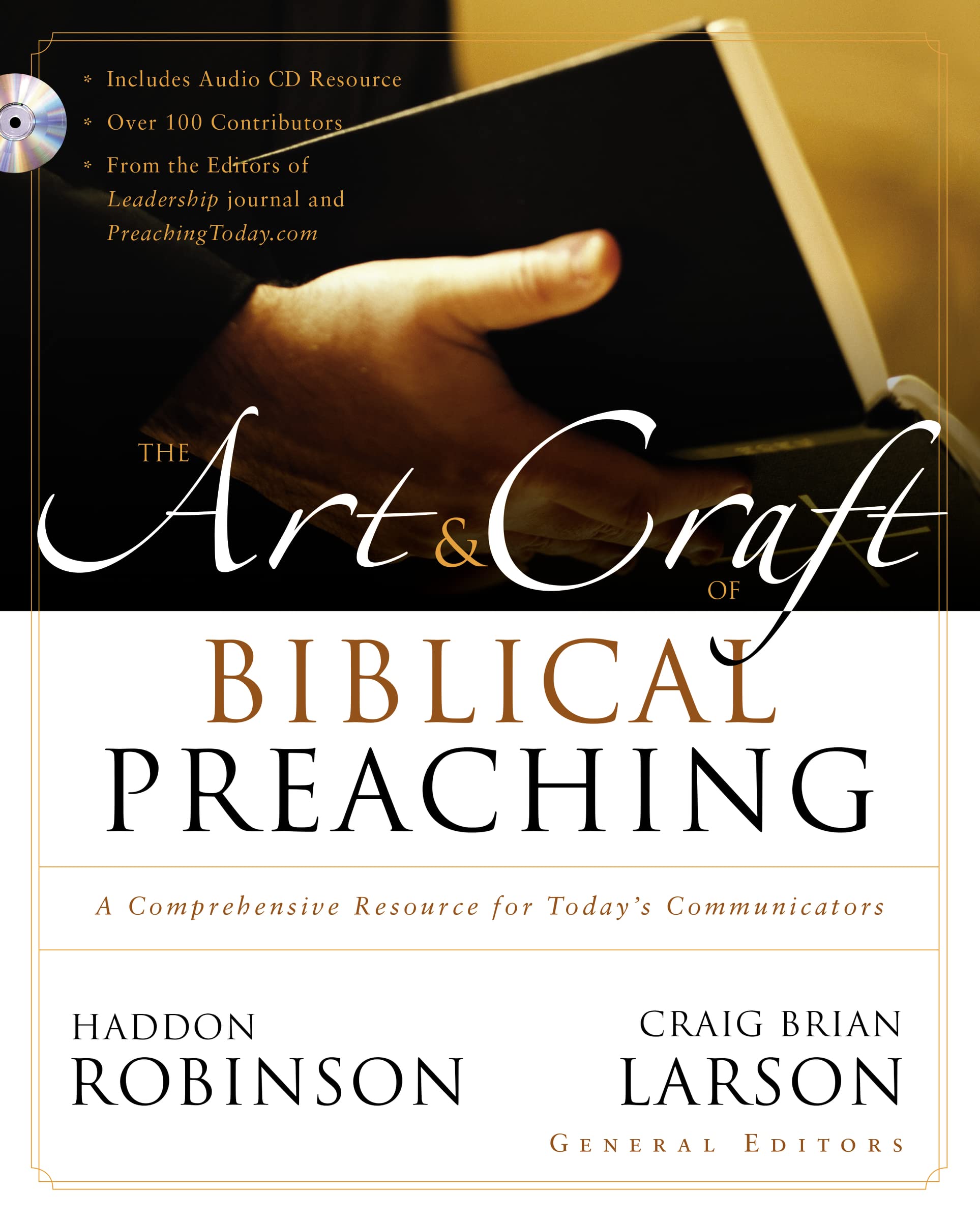 The Art and Craft of Biblical Preaching: A Comprehensive Resource for Today's Communicators book