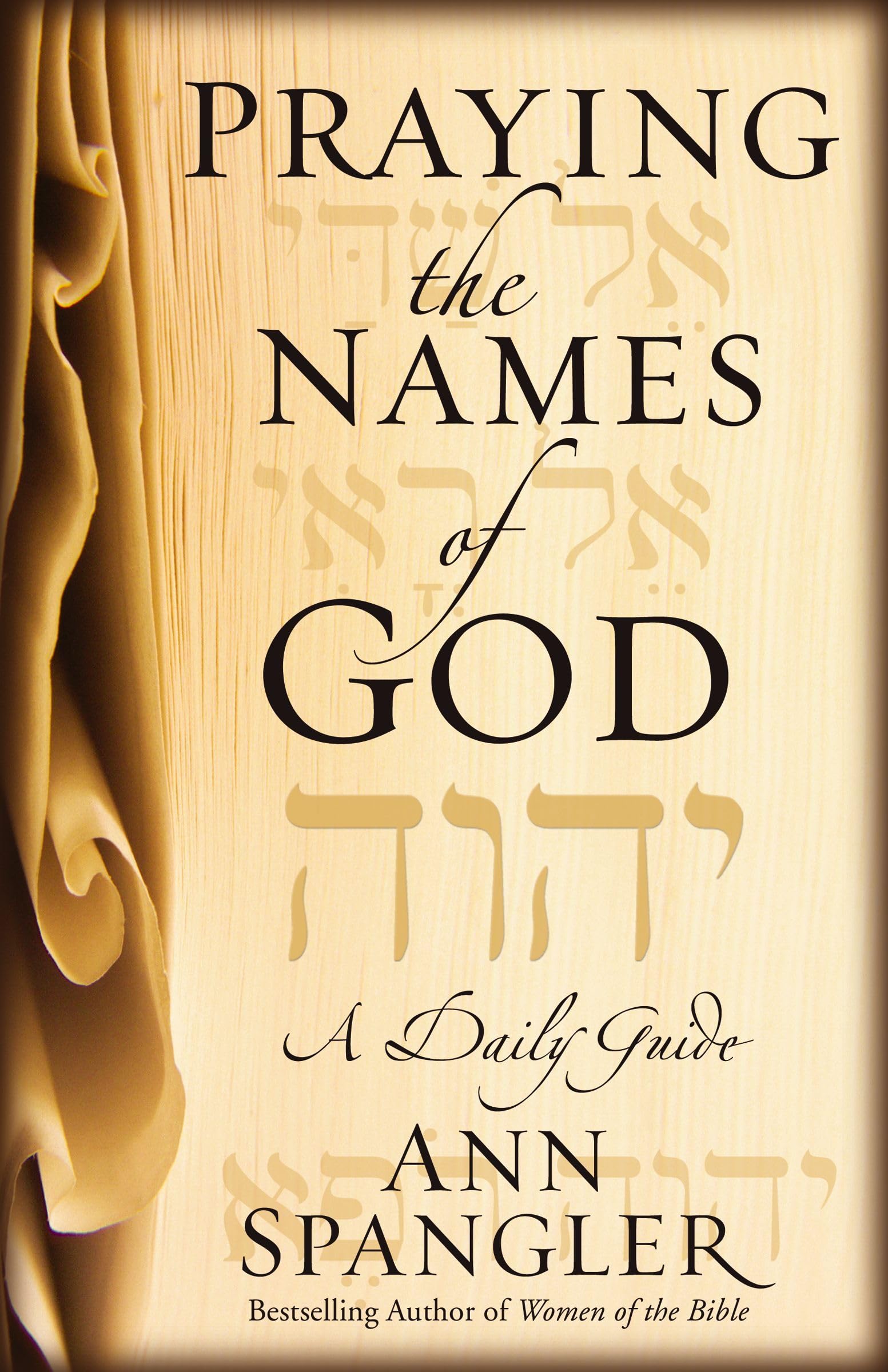 Praying the Names of God: A Daily Guide Religion & Esotericism