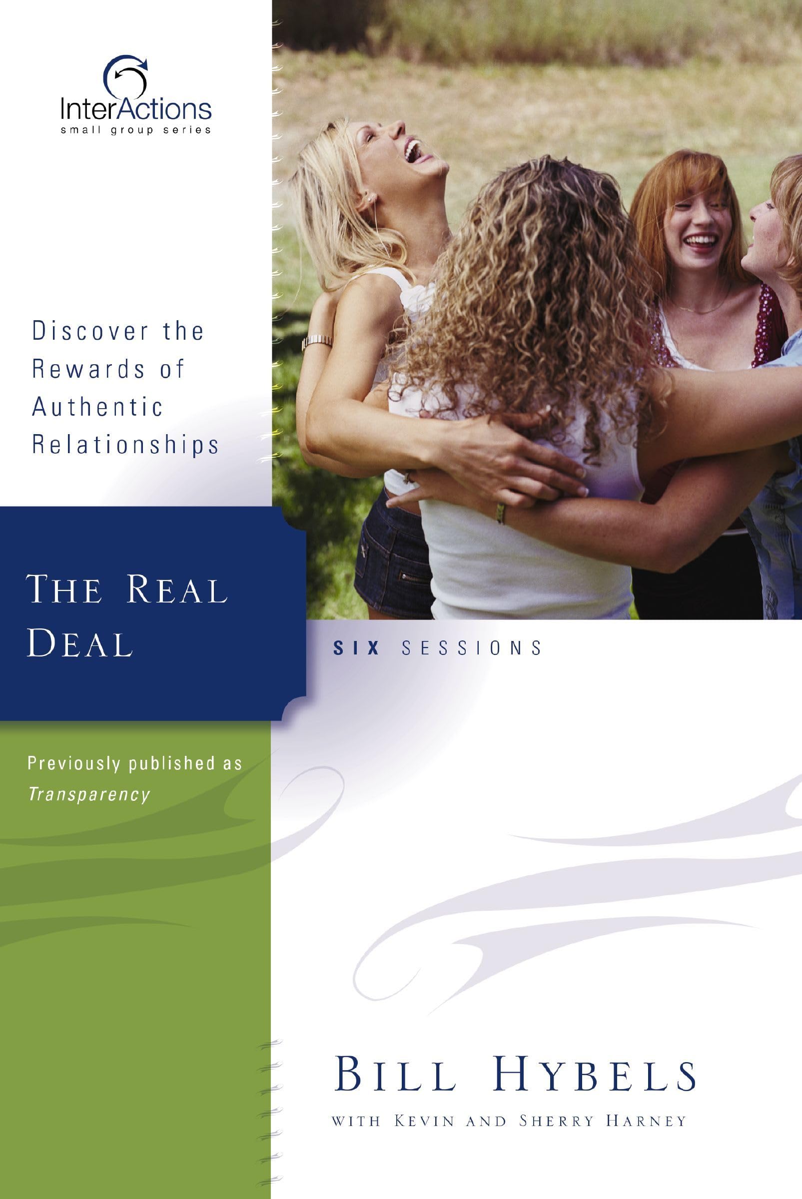The Real Deal: Discover the Rewards of Authentic Relationships (Interactions) Religion & Esotericism