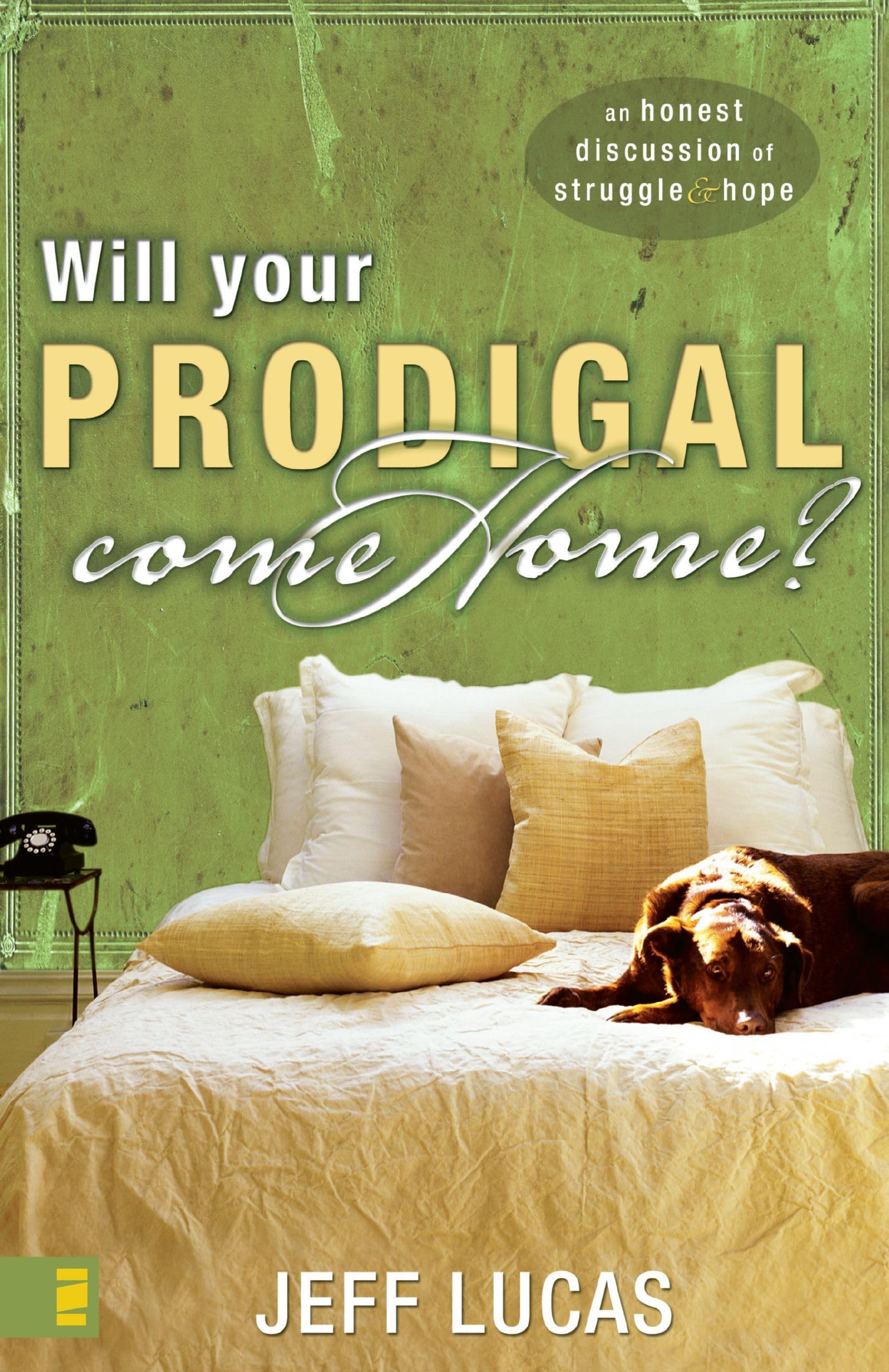Will Your Prodigal Come Home? Business, Finance & Career