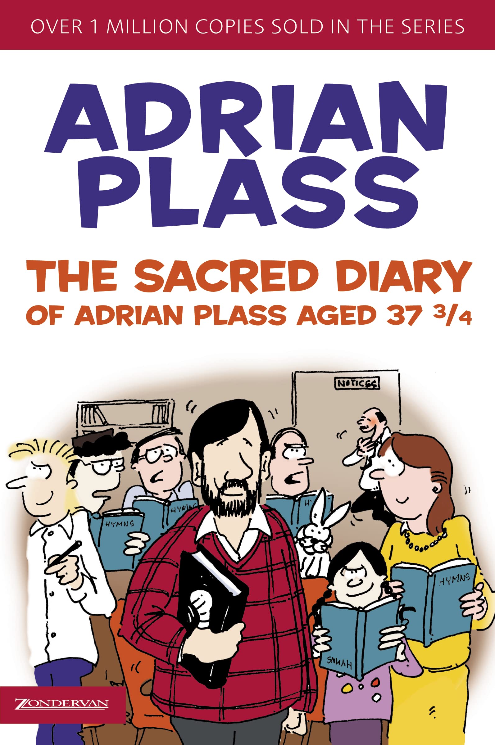 The Sacred Diary of Adrian Plass, Aged 37 3/4 Essays & Short Stories
