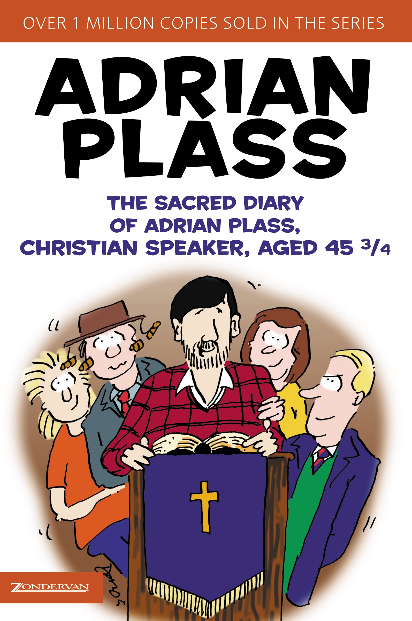 The Sacred Diary of Adrian Plass, Christian Speaker, Aged 45 3/4 book