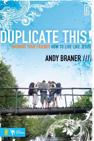 Duplicate This!: Showing Your Friends How to Live Like Jesus (invert) Education