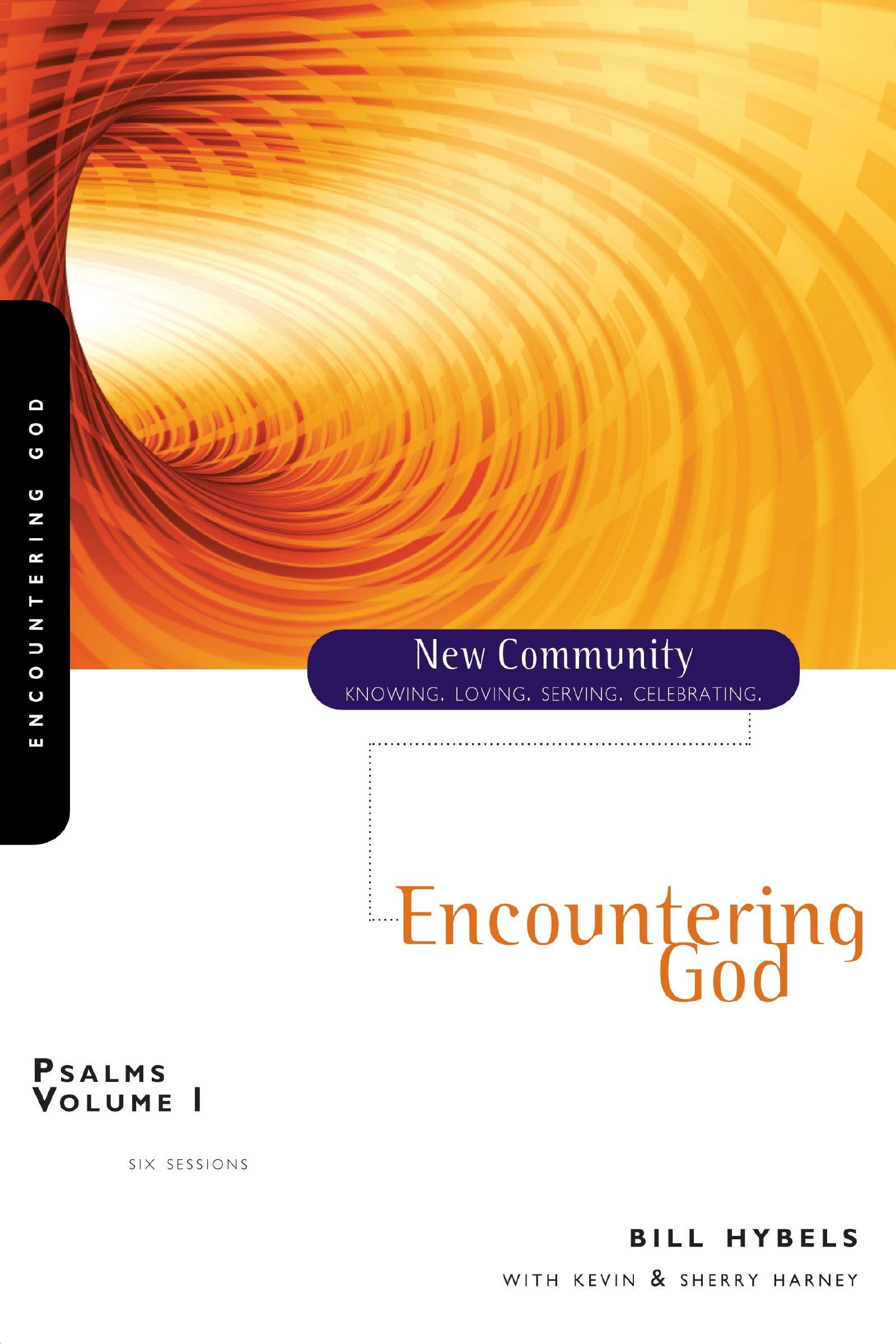 Psalms: Encountering God (New Community Bible Study Series) Religion & Esotericism