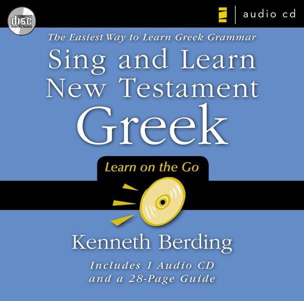 Sing and Learn New Testament Greek: The Easiest Way to Learn Greek Grammar cd