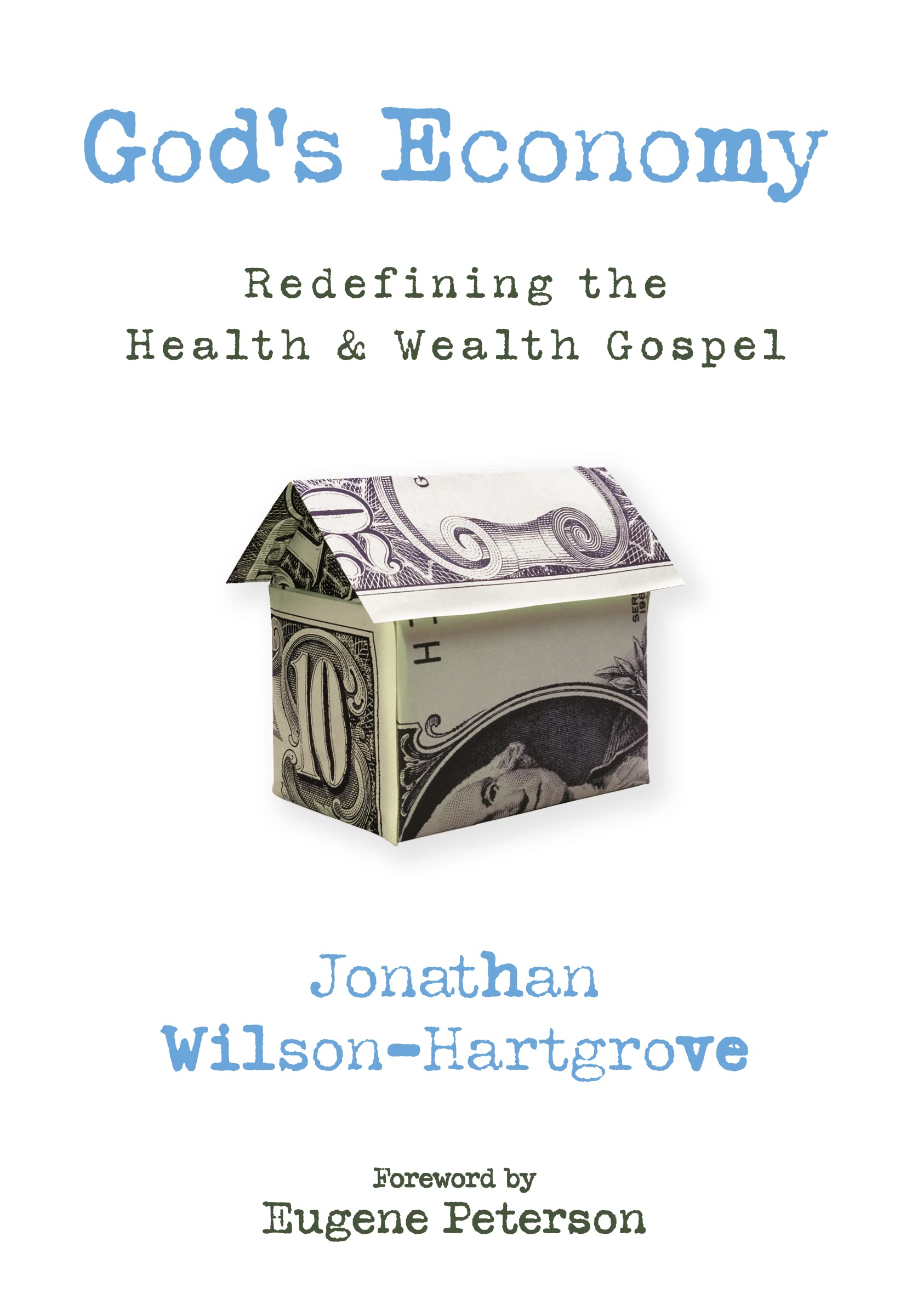 God's Economy: Redefining the Health and Wealth Gospel Social Sciences