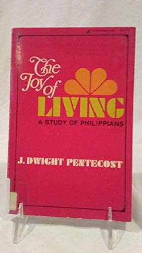 Joy of Living: Study of Phillipians Books