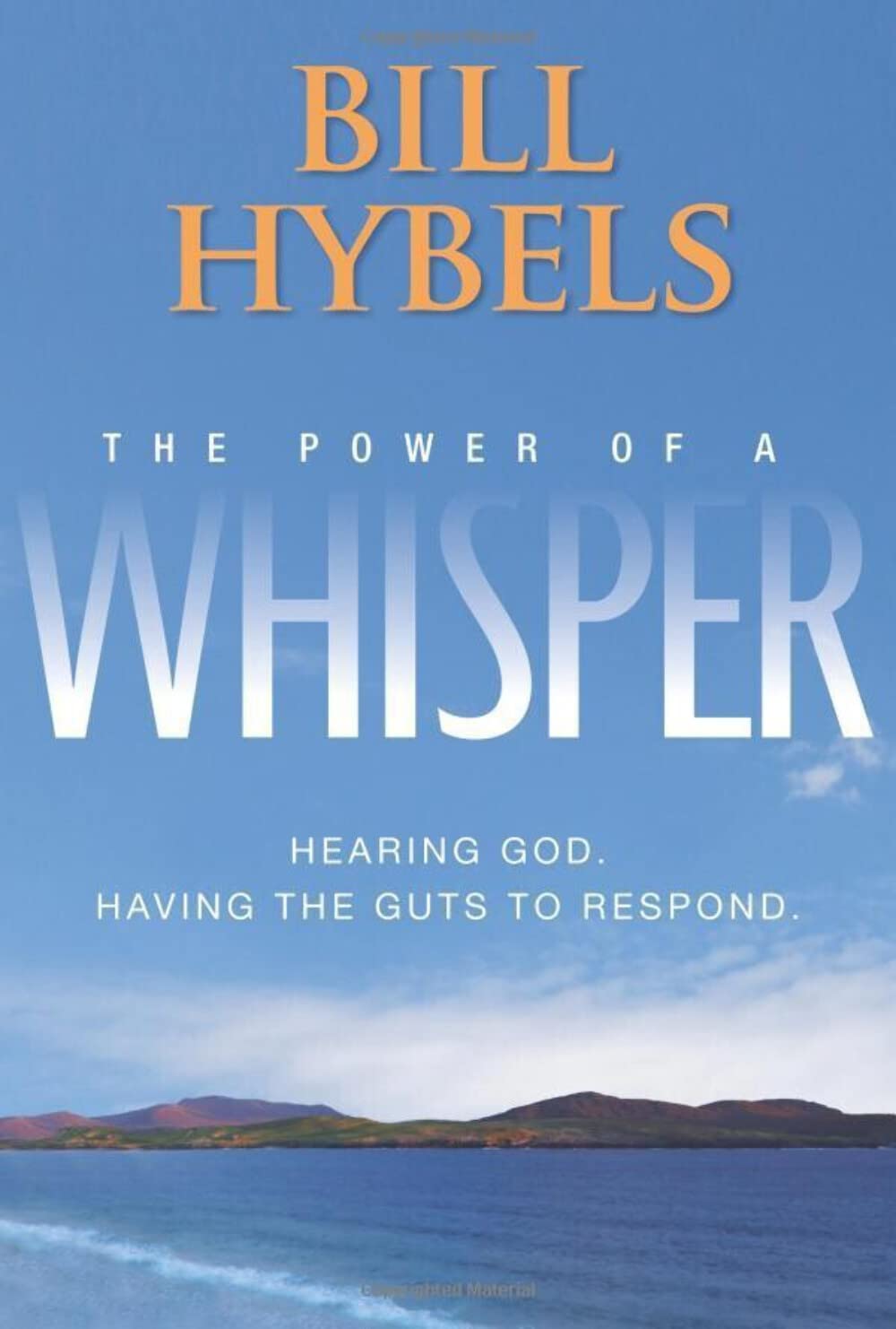 The Power of a Whisper: Hearing God, Having the Guts to Respond Religion & Esotericism