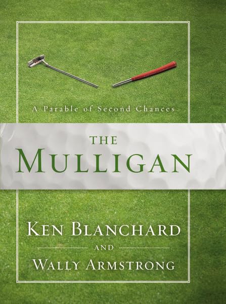 The Mulligan: A Parable of Second Chances Business, Finance & Career