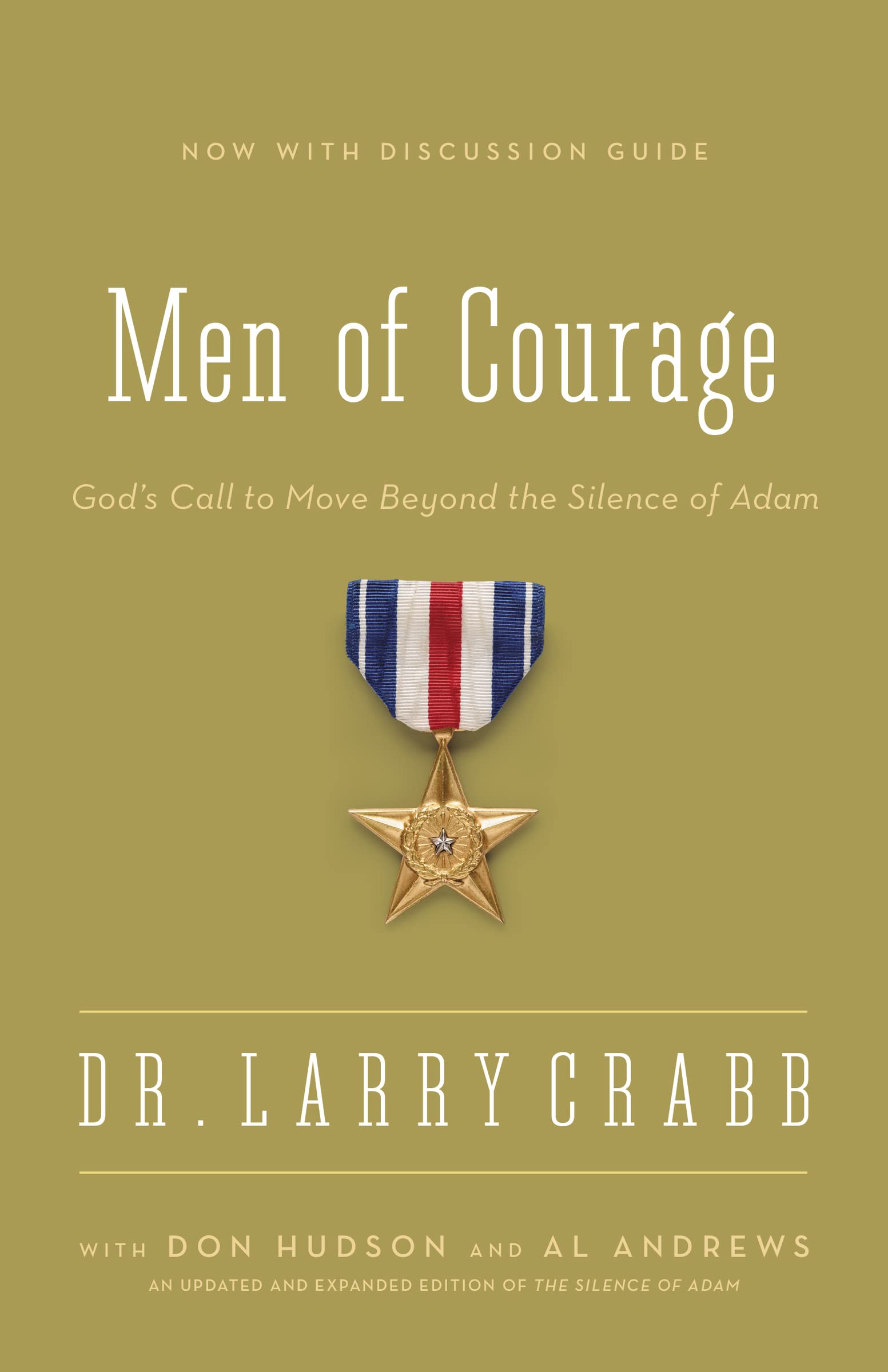 Men of Courage: God’s Call to Move Beyond the Silence of Adam Social Sciences