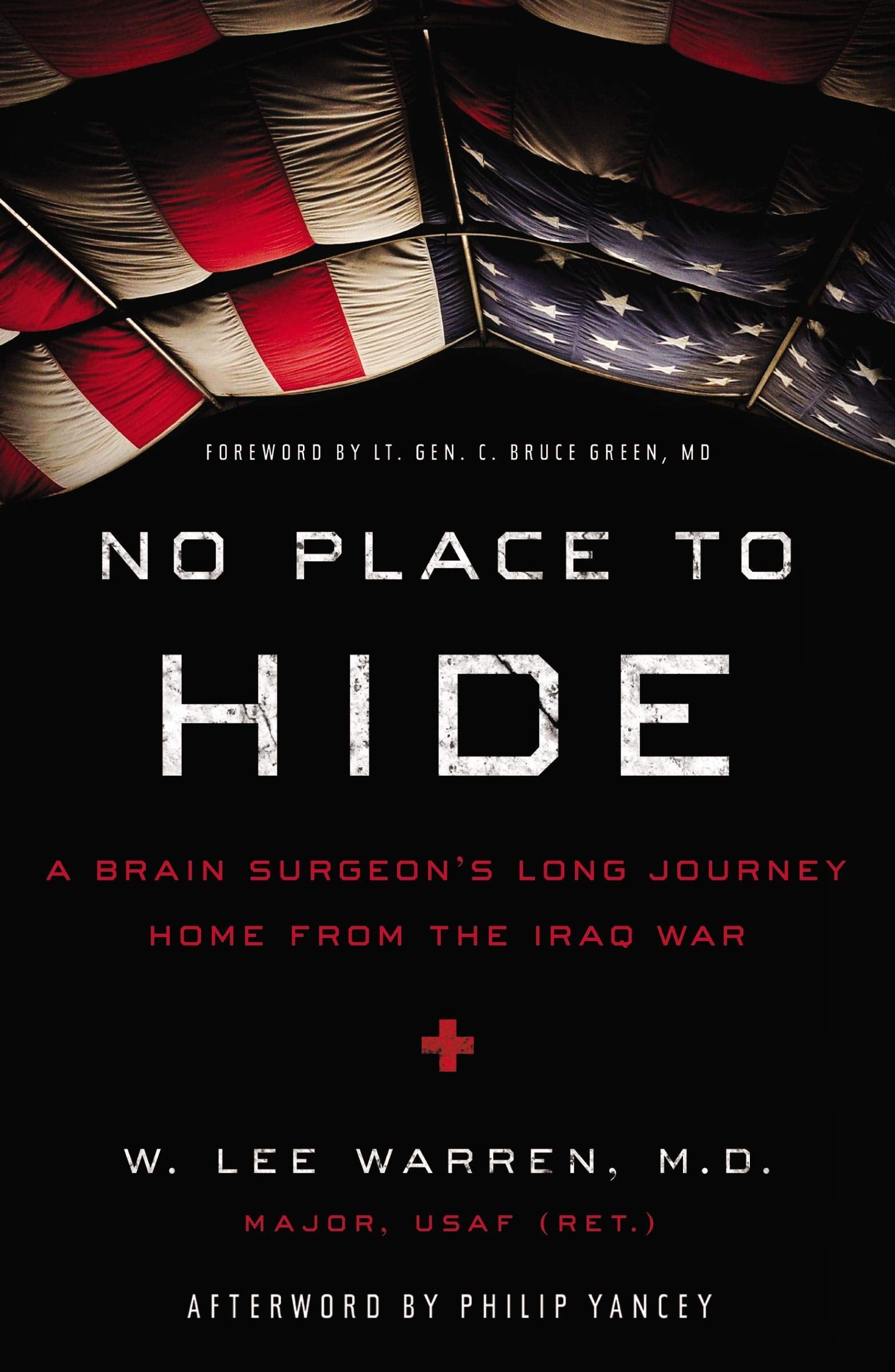 No Place to Hide: A Brain Surgeon's Long Journey Home from the Iraq War Science