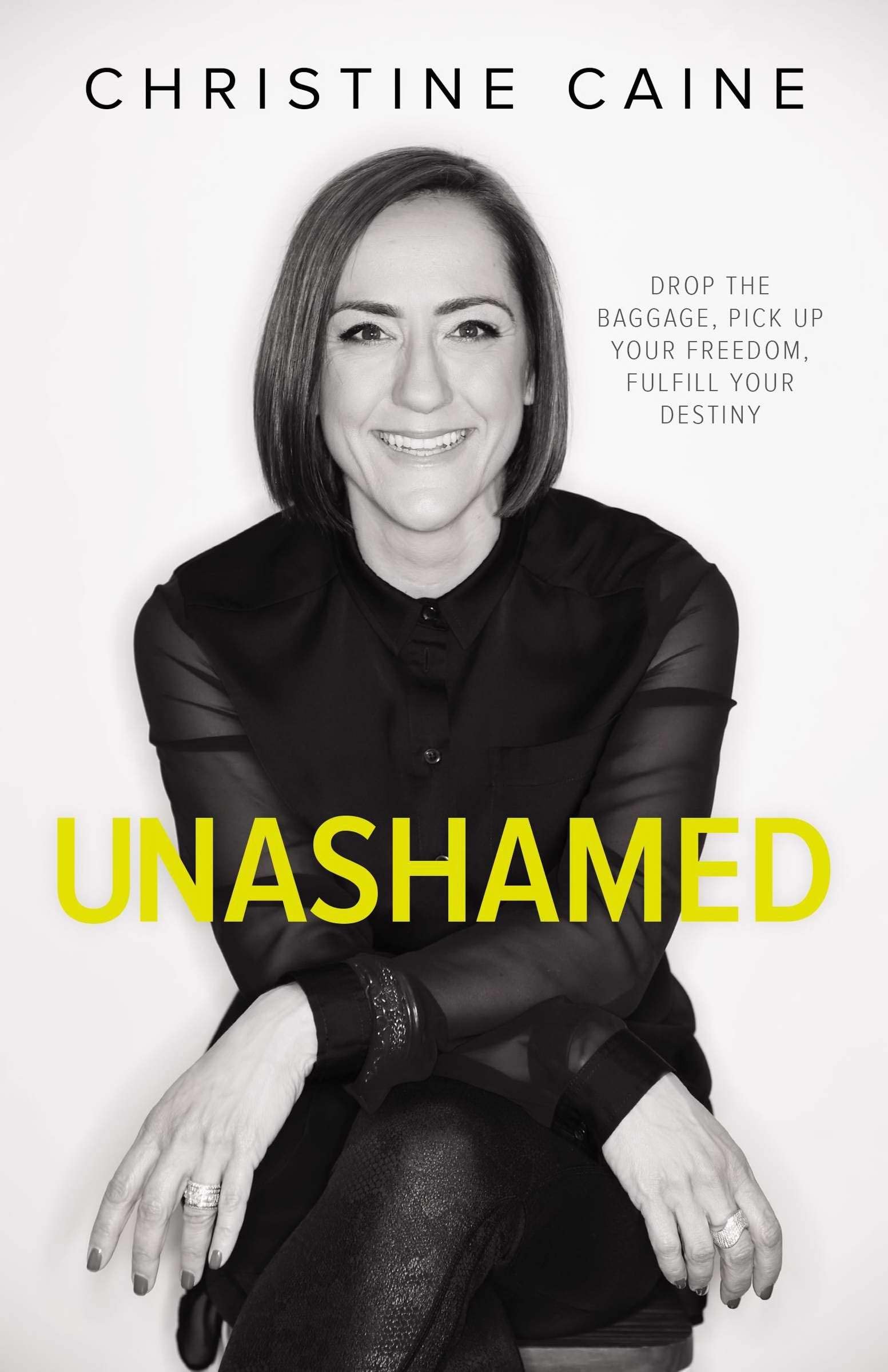 Unashamed Video Study: Drop the Baggage, Pick up Your Freedom, Fulfill Your Destiny Psychology