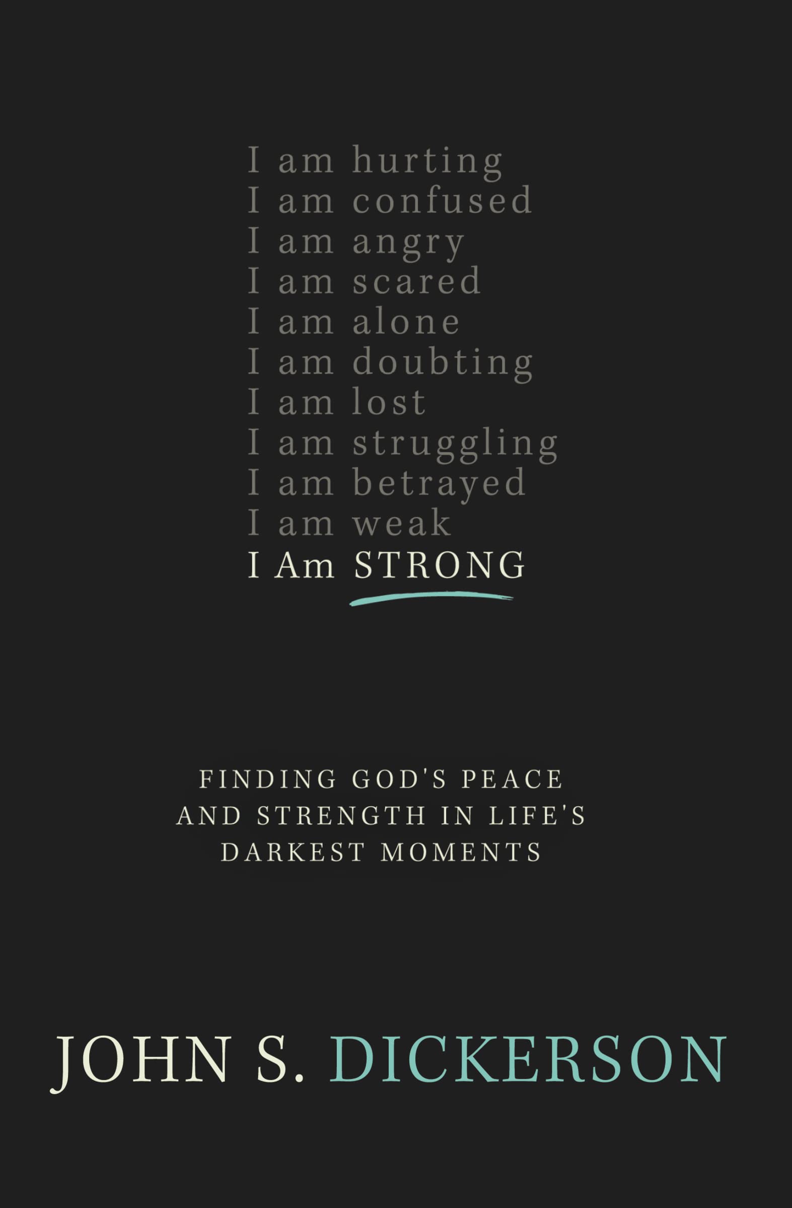 I Am Strong: Finding God’s Peace and Strength in Life’s Darkest Moments Religion & Esotericism