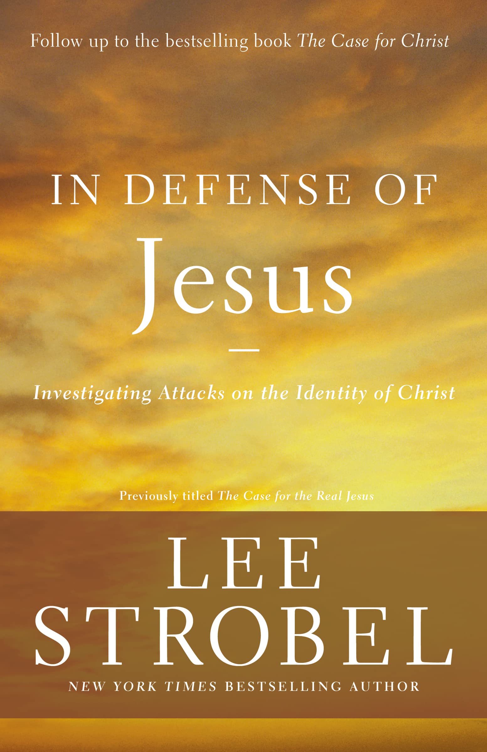 In Defense of Jesus: Investigating Attacks on the Identity of Christ (Case for ... Series) Religion & Esotericism