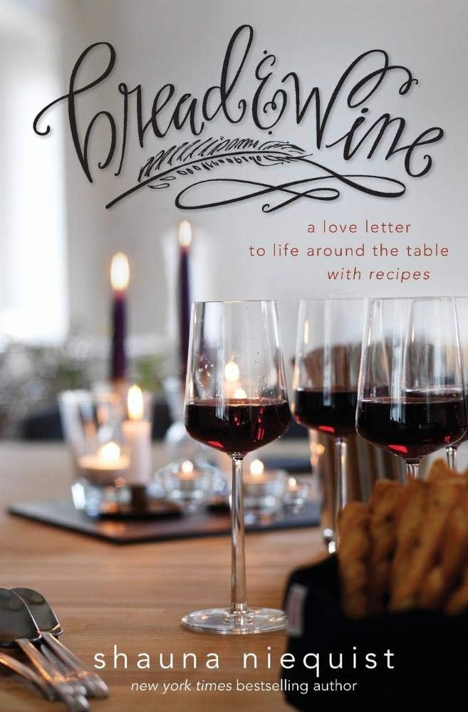 Bread and Wine: A Love Letter to Life Around the Table with Recipes book