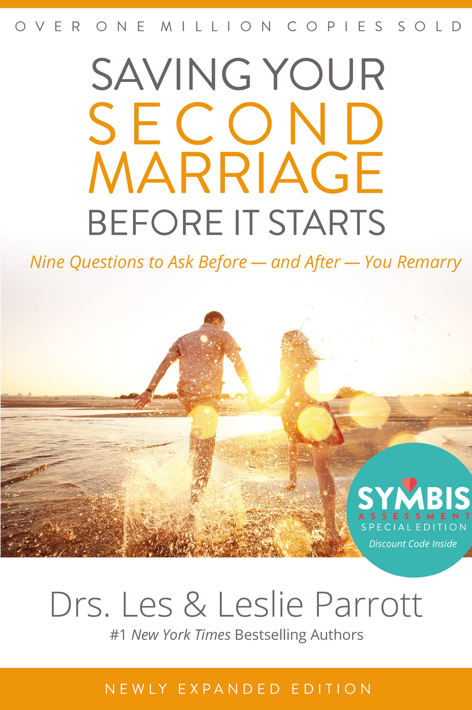 Saving Your Second Marriage Before It Starts: Nine Questions to Ask Before -- and After -- You Remarry Eroticism