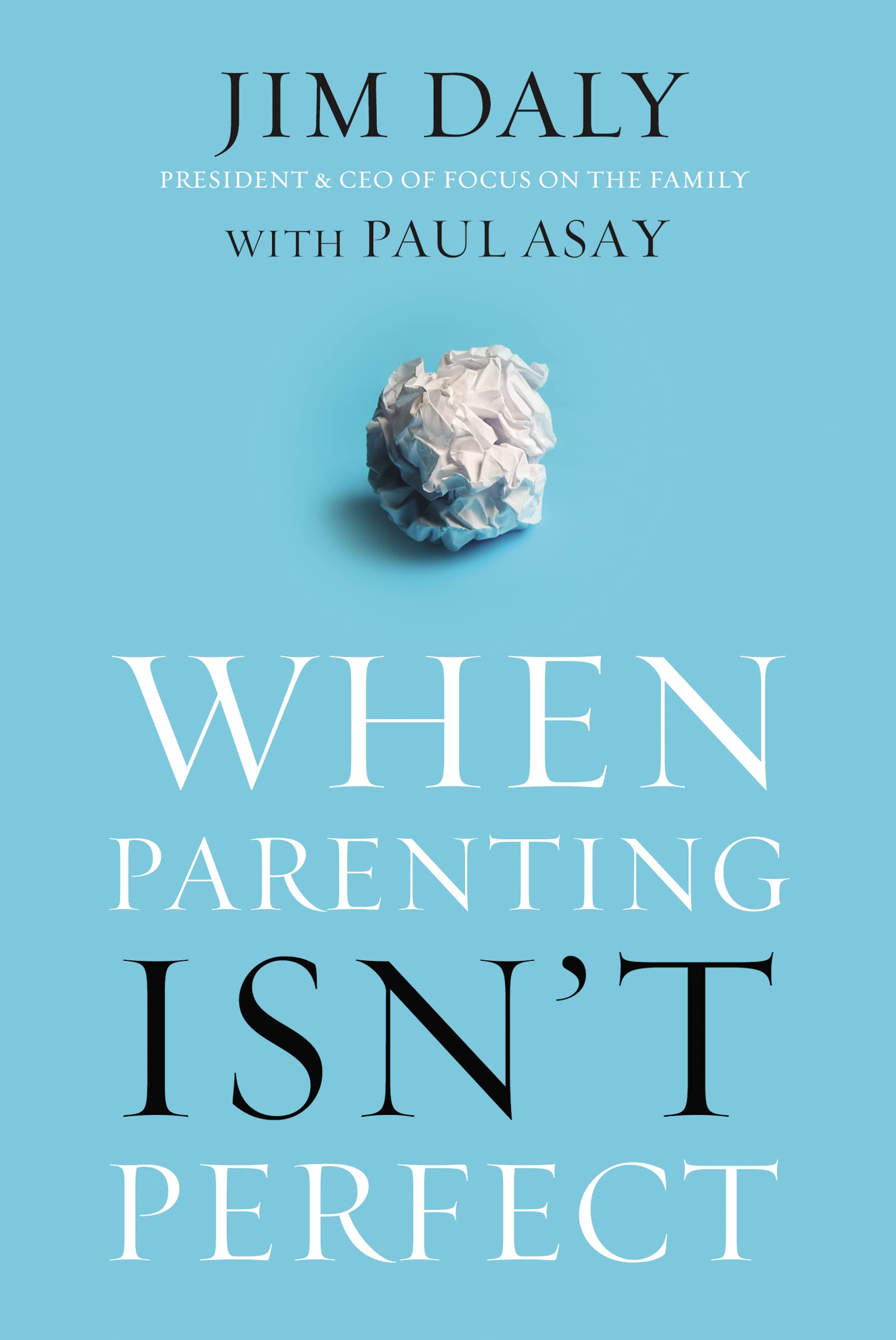 When Parenting Isn't Perfect: Leaving Room for Grace in a Culture of Impossible Standards Parents & Children