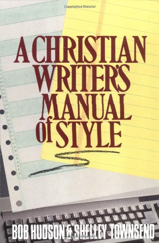 A Christian Writer's Manual of Style Books