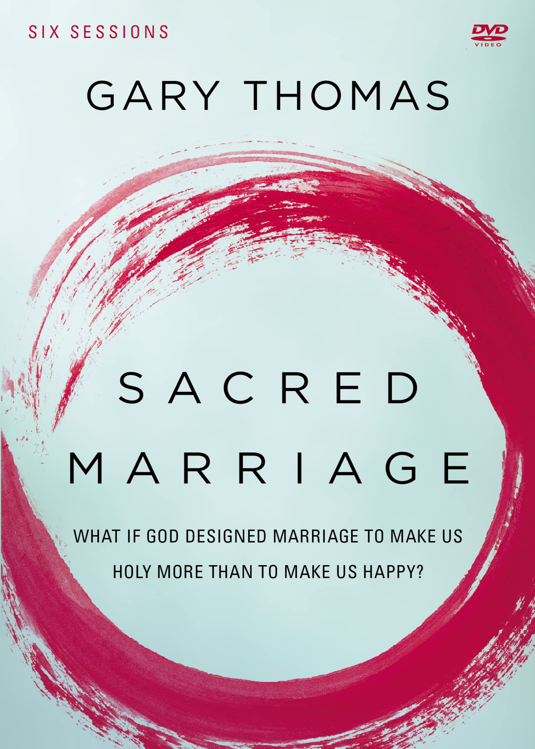 Sacred Marriage Video Study: What If God Designed Marriage to Make Us Holy More Than to Make Us Happy? a Dvd Study Films