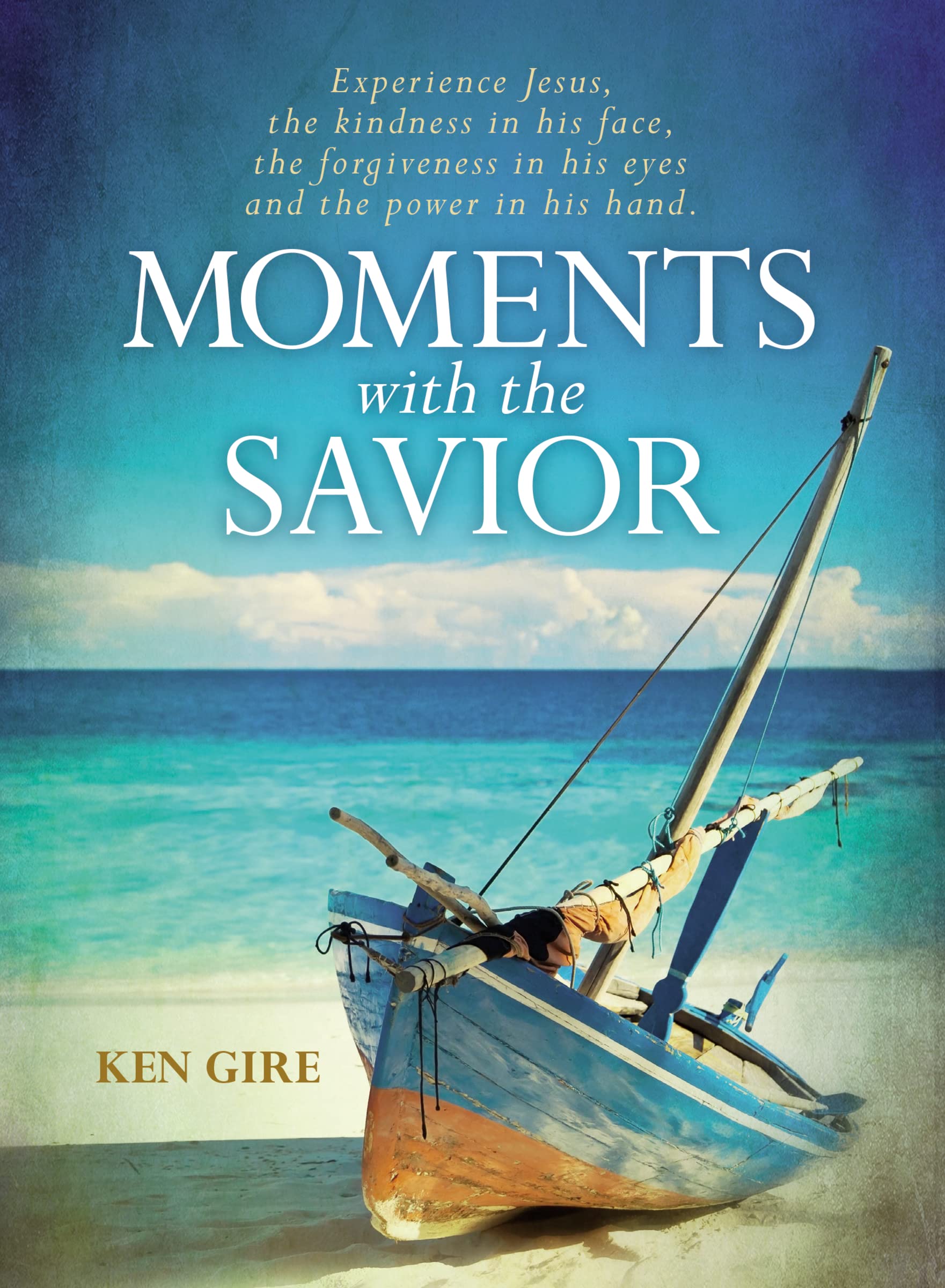 Moments with the Savior: Experience Jesus, The Kindness in His Face, the Forgiveness in His Eyes, and the Power in His Hand (A Devotional Life of Christ) – The Perfect Christian Gift Film, Art & Culture