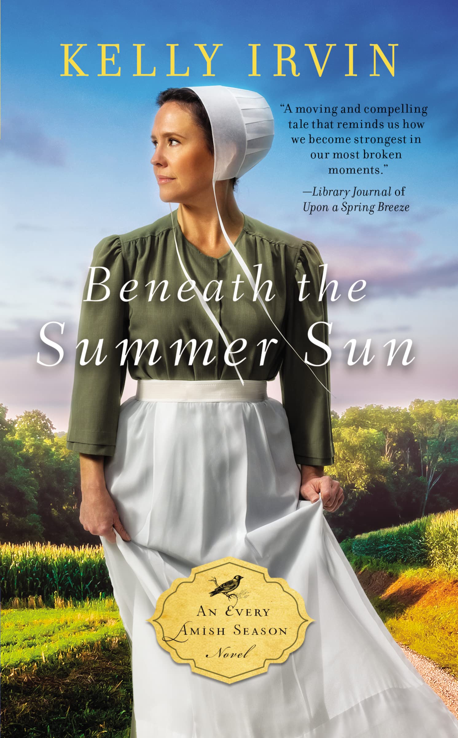 Beneath the Summer Sun (An Every Amish Season Novel, Band 2) Contemporary literature