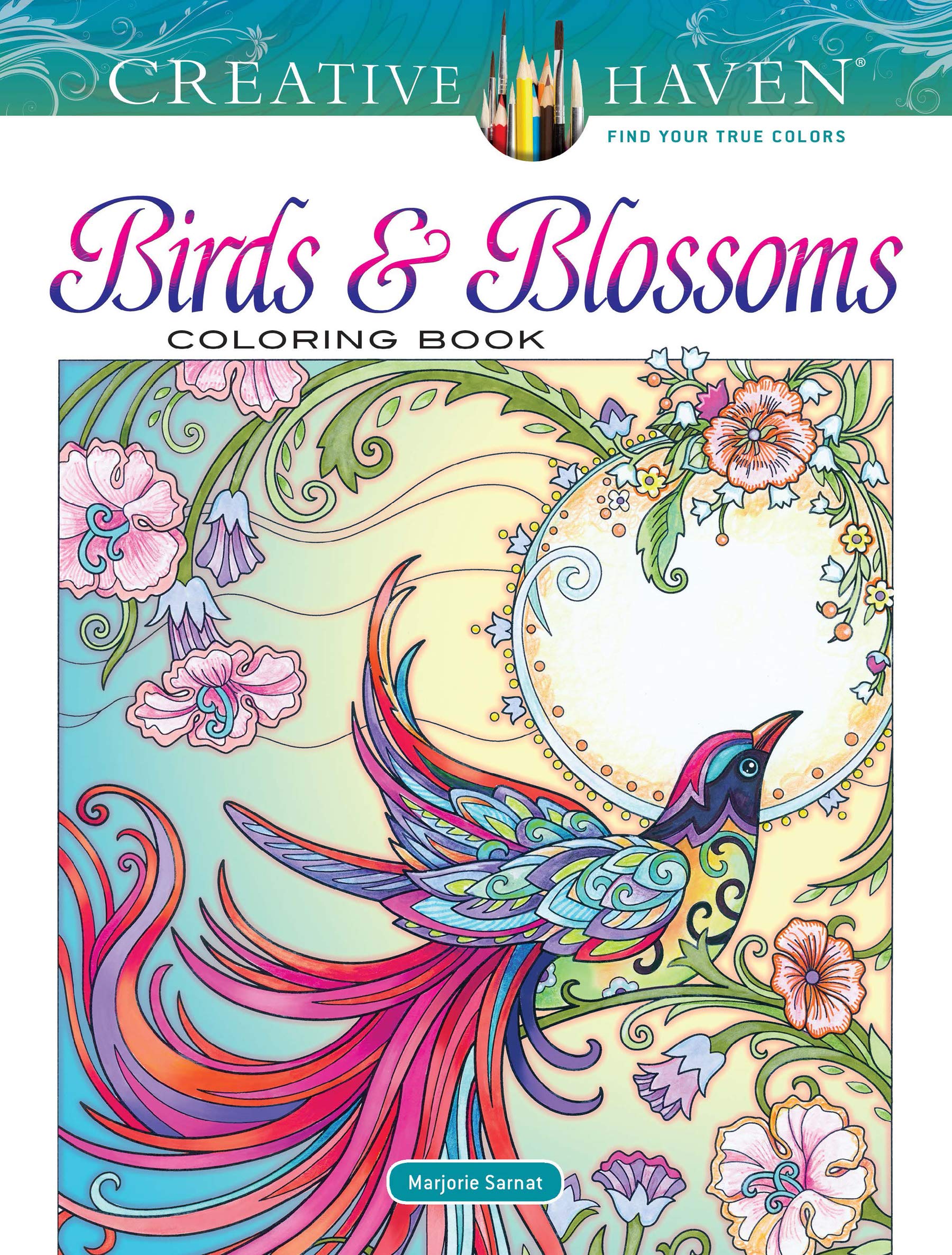 Creative Haven Birds and Blossoms Coloring Book (Creative Haven Coloring Books) Mathematics