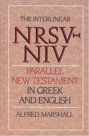 The Interlinear Nrsv-Niv Parallel New Testament in Greek and English Religion & Esotericism