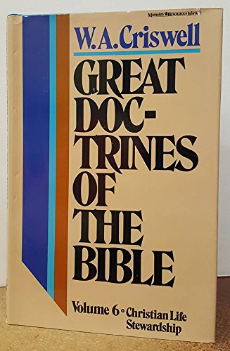 Great Doctrines of the Bible: Christian Life/Stewardship Books