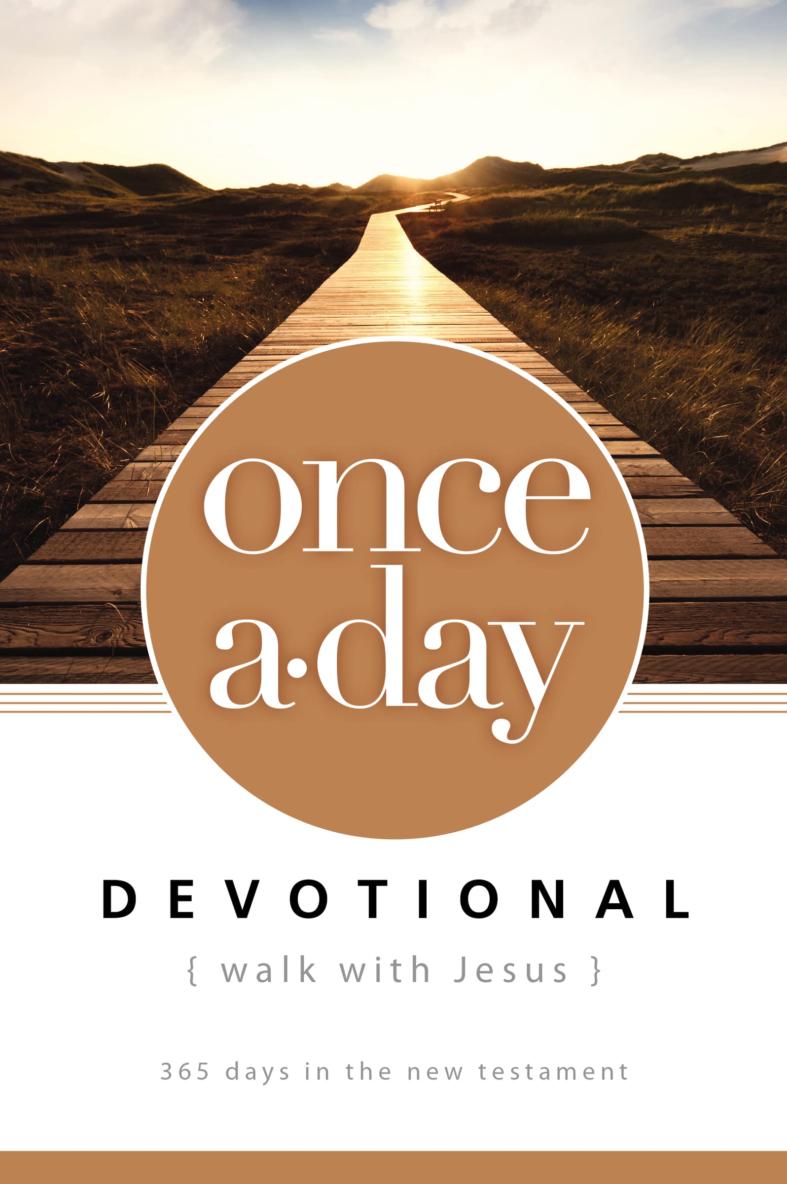 Niv, Once-A-Day Walk with Jesus Devotional, Paperback: 365 Days in the New Testament book